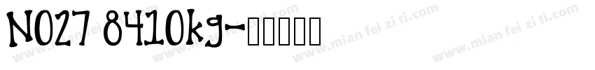 N027 8410kg字体转换